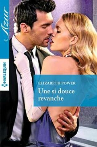 Cover of Une Si Douce Revanche