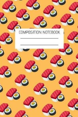 Cover of Sushi Composition Notebook