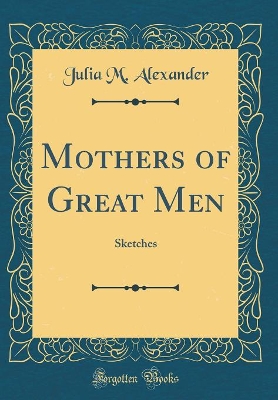 Book cover for Mothers of Great Men