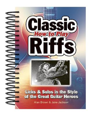 Book cover for How To Play Classic Riffs