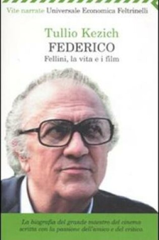 Cover of Federico Fellini,LA Vita E I Film