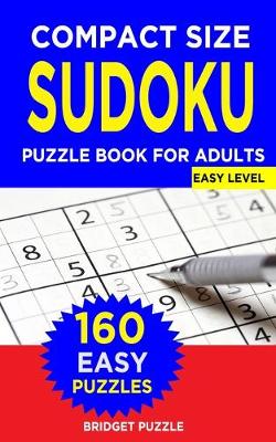 Book cover for Compact Size SUDOKU Puzzle Book For Adults