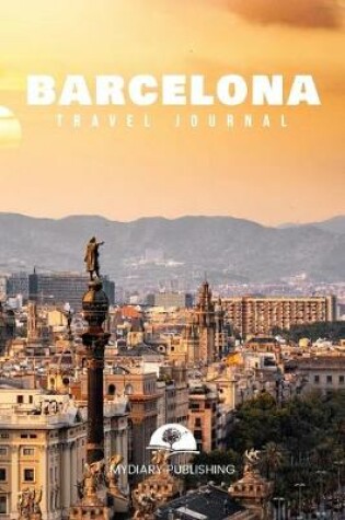 Cover of Travel journal Barcelona 50 pages diary blank lined notebook 6" x 9"