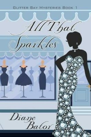 Cover of All That Sparkles