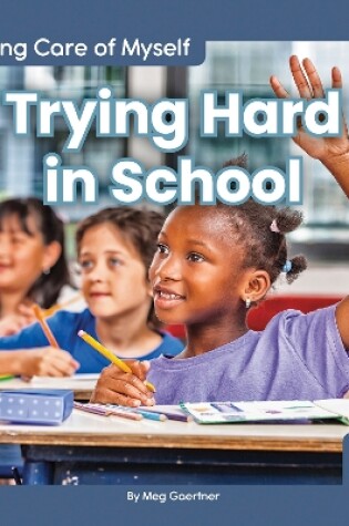 Cover of Trying Hard in School