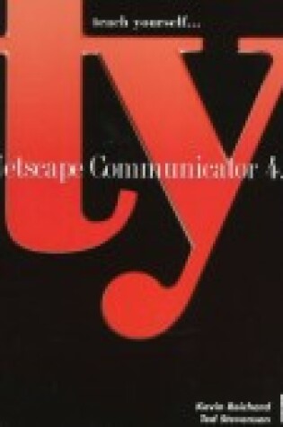 Cover of Teach Yourself Netscape Communicator