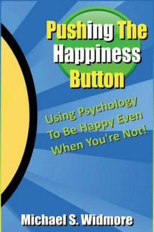 Cover of Pushing The Happiness Button