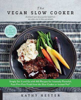 Book cover for The Vegan Slow Cooker, Revised and Expanded