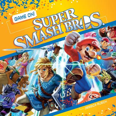 Book cover for Game On! Super Smash Bros.