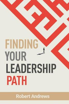 Book cover for Finding Your Leadership Path