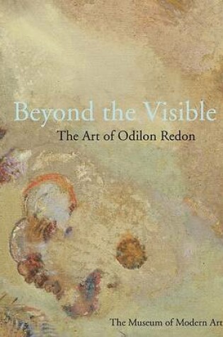 Cover of Beyond the Visible: The Art of Odilon