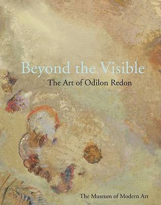 Book cover for Beyond the Visible: The Art of Odilon