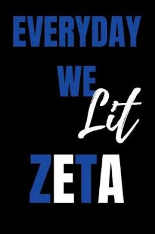 Cover of Everyday we lit Zeta