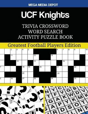 Book cover for UCF Knights Trivia Crossword Word Search Activity Puzzle Book