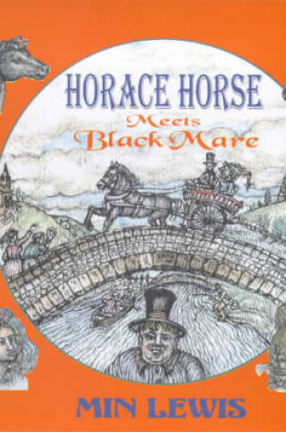 Cover of Horace Horse Meets Black Mare