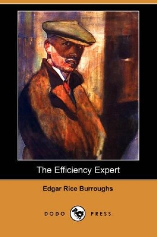 Cover of The Efficiency Expert (Dodo Press)