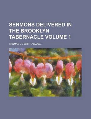 Book cover for Sermons Delivered in the Brooklyn Tabernacle Volume 1