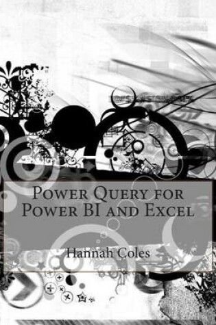 Cover of Power Query for Power Bi and Excel