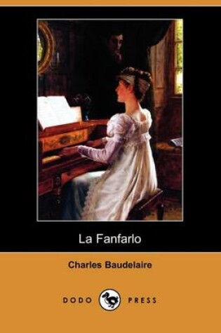 Cover of La Fanfarlo (Dodo Press)