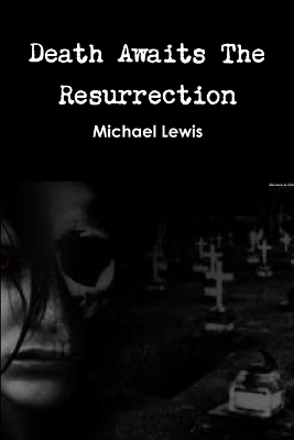 Book cover for Death Awaits The Resurrection