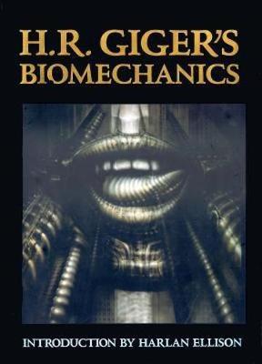 Book cover for H.R. Giger's Biomechanics