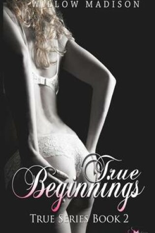 Cover of True Beginnings