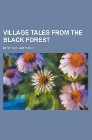 Cover of Village Tales from the Black Forest