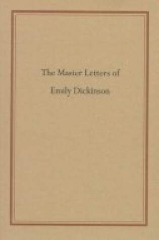 Cover of The Master Letters of Emily Dickinson