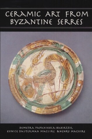Cover of Ceramic Art from Byzantine Secrets
