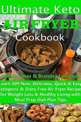 Cover of Ultimate Keto Air Fryer Cookbook