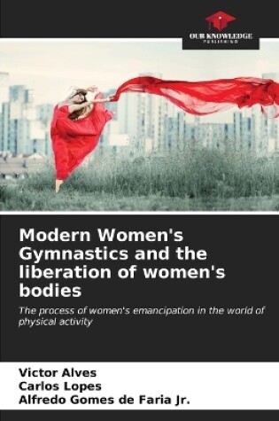 Cover of Modern Women's Gymnastics and the liberation of women's bodies