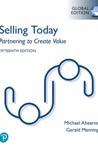 Cover of Selling Today: Partnering to Create Value, Global Edition -- (MLM eText Component)