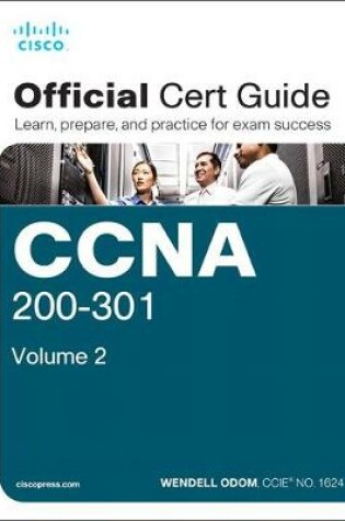 Cover of CCNA 200-301 Official Cert Guide, Volume 2, 1/e