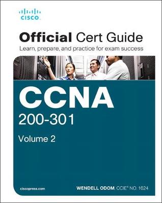 Book cover for CCNA 200-301 Official Cert Guide, Volume 2, 1/e