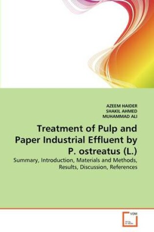 Cover of Treatment of Pulp and Paper Industrial Effluent by P. ostreatus (L.)