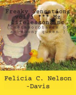 Cover of Freaky Sensationz vol#5 *** Mz lifelessonzinc