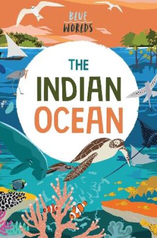 Cover of Blue Worlds: The Indian Ocean