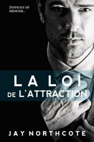 Cover of La Loi de L'Attraction