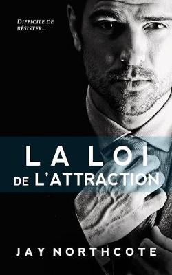 Book cover for La Loi de L'Attraction