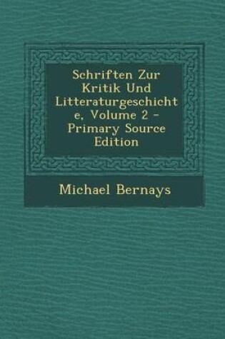 Cover of Schriften Zur Kritik Und Litteraturgeschichte, Volume 2