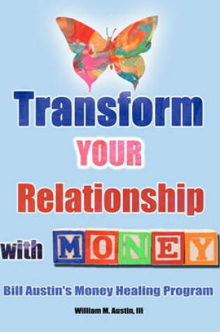 Cover of Transform Your Relationship With Money