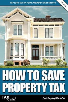 Book cover for How to Save Property Tax 2017/18