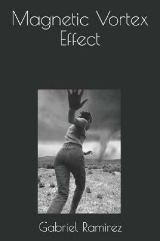 Cover of Magnetic Vortex Effect