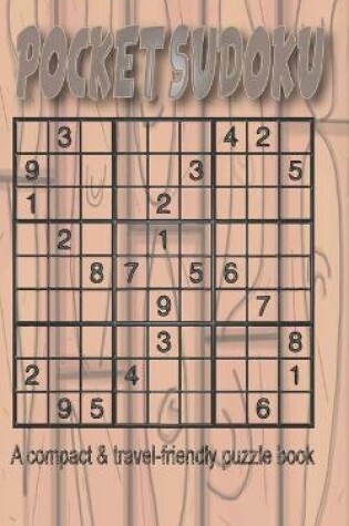 Cover of Pocket sudoku - a compact & travel-friendly puzzle book