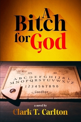 Book cover for A Bitch for God