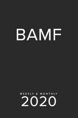 Cover of BAMF Weekly & Monthly 2020