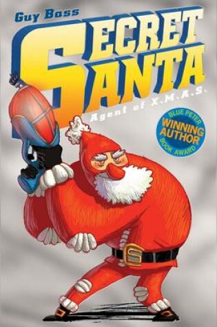 Cover of Secret Santa: Agent of X.M.A.S