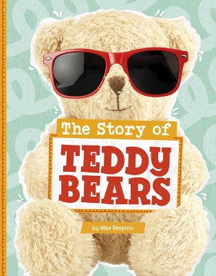 Book cover for The Story of Teddy Bears