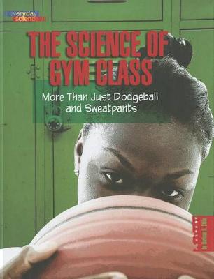 Book cover for The Science of Gym Class