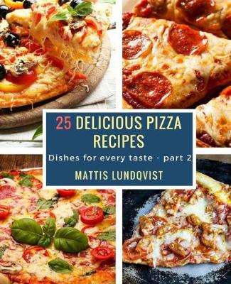 Book cover for 25 Delicious Pizza Recipes